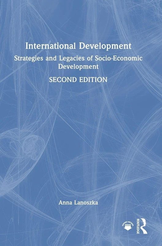 Routledge International Development: Strategies and Legacies