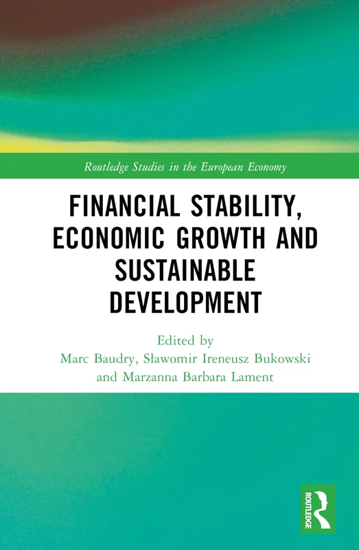 Routledge Financial Stability and Economic Growth Book
