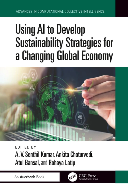 Using AI to Develop Sustainability Strategies for a Changing Global Economy (Advances in Computational Collective Intelligence)