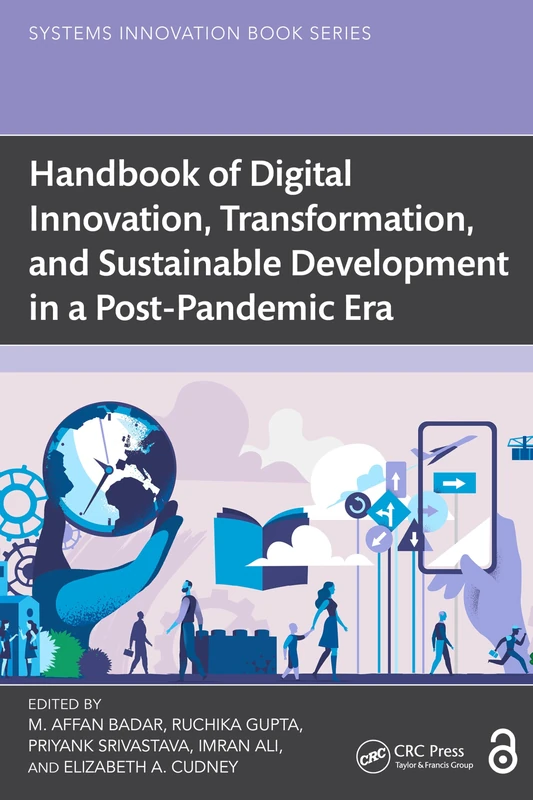 Handbook of Digital Innovation, Transformation, and Sustainable Development in a Post-Pandemic Era (Systems Innovation Book Series) - Image 1