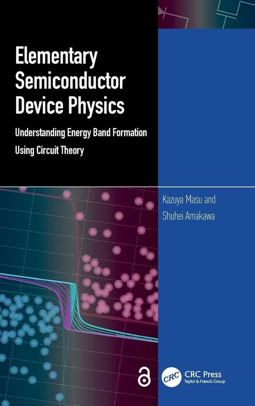 Elementary Semiconductor Device Physics: Understanding Energy Band Formation Using Circuit Theory