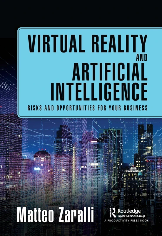 Virtual Reality and Artificial Intelligence - Business Guide
