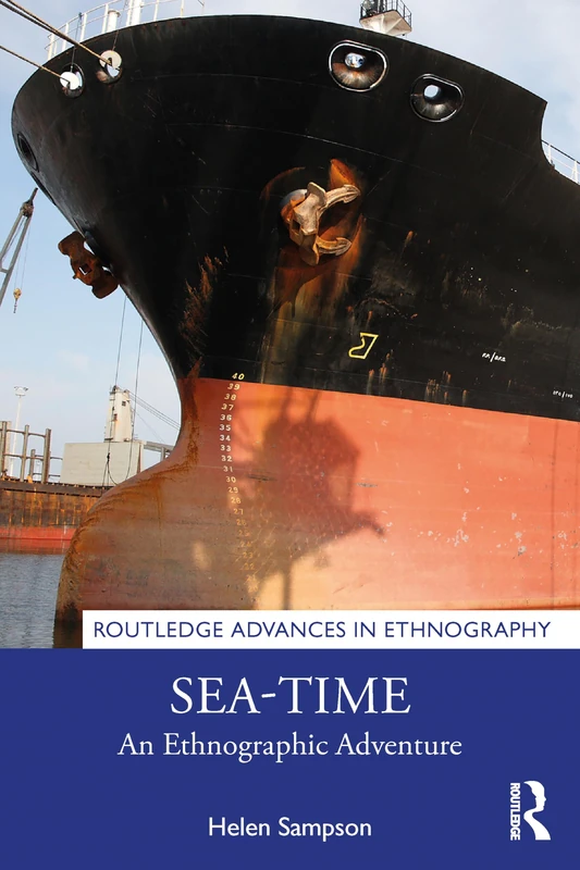Sea-Time: An Ethnographic Adventure (Routledge Advances in Ethnography) - Image 1