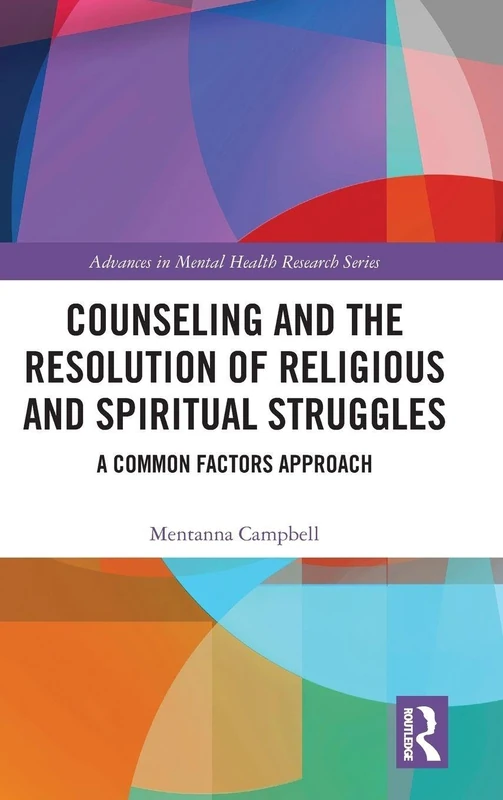 Routledge Counseling and Religious and Spiritual Struggles Book