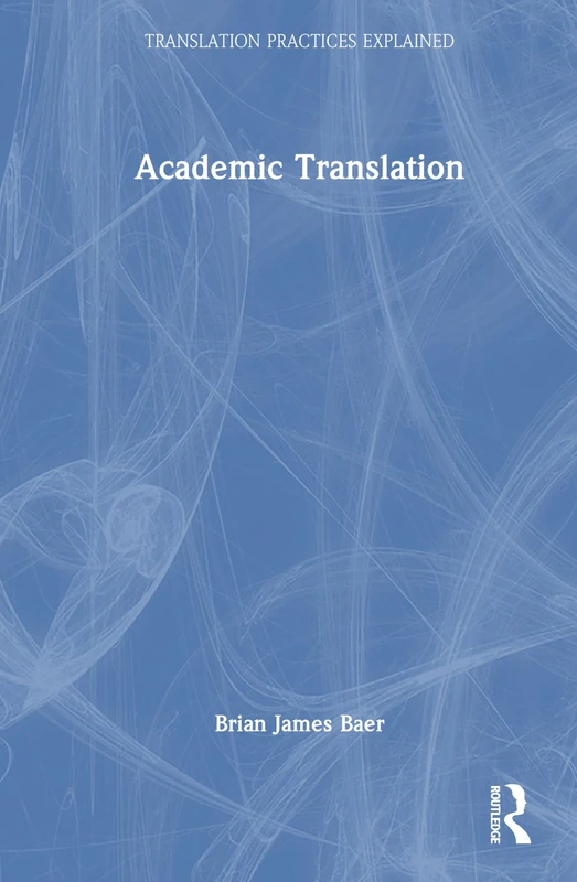 Academic Translation (Translation Practices Explained)