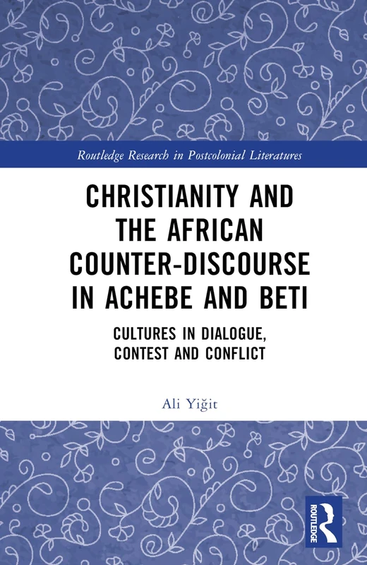 Routledge Christianity and the African Counter-Discourse Book