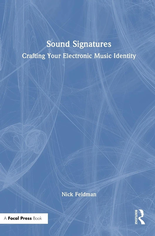Sound Signatures: Crafting Your Electronic Music Identity