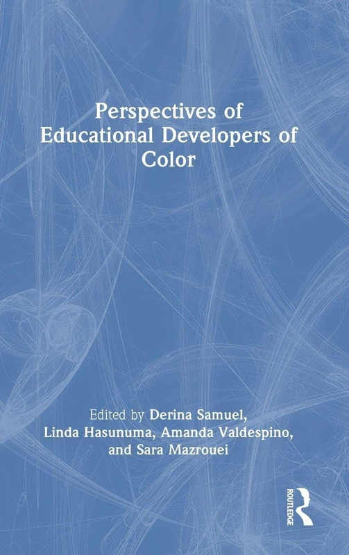 Perspectives of Educational Developers of Color