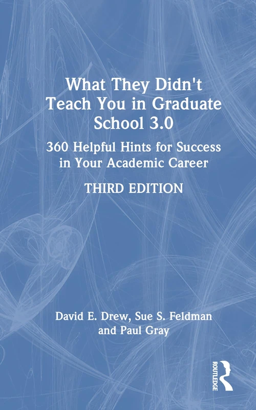 Routledge - What They Didn't Teach You in Graduate School 3.0
