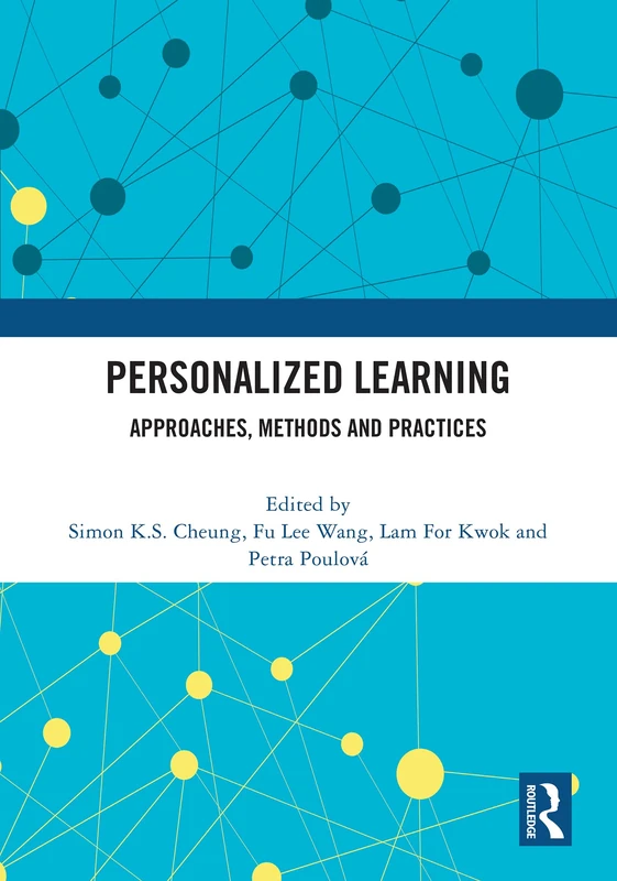 Routledge - Personalized Learning: Approaches, Methods and Practices