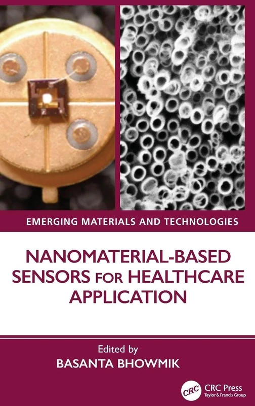 Nanomaterial-based Sensors for Healthcare Application (Emerging Materials and Technologies)