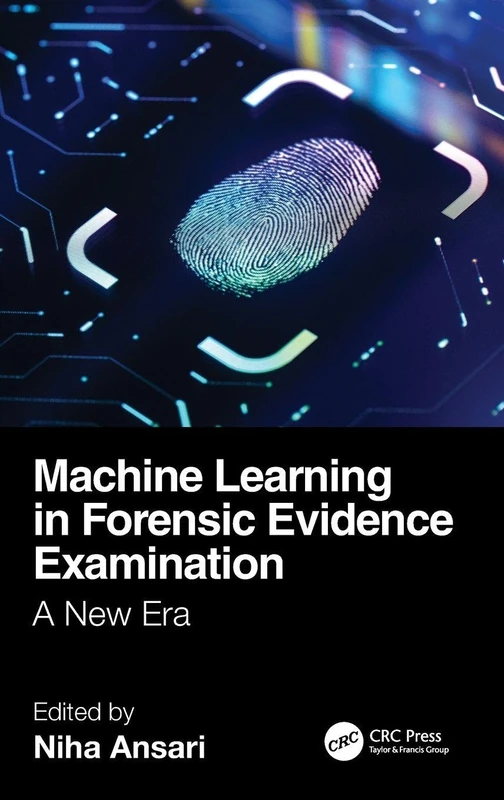 Machine Learning in Forensic Evidence Examination: A New Era