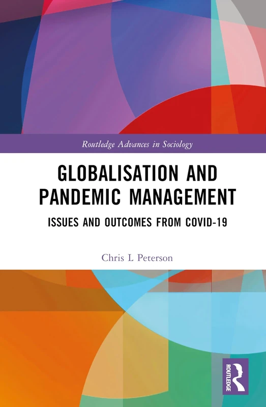Routledge Globalisation and Pandemic Management - Sociology Book