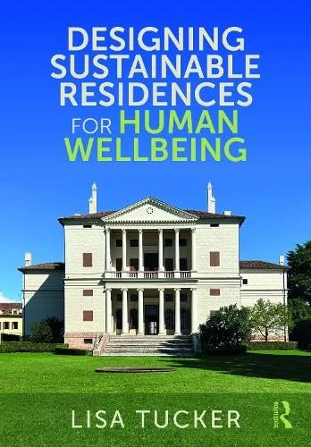 Routledge - Designing Sustainable Residences for Human Wellbeing