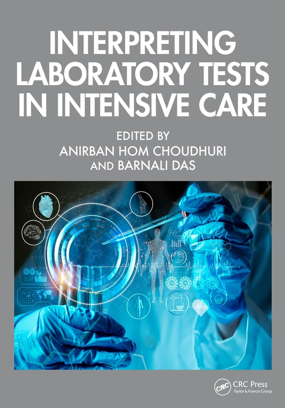 CRC Press - Interpreting Laboratory Tests in Intensive Care