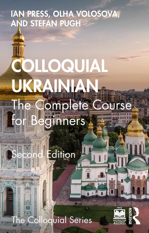 Colloquial Ukrainian: The Complete Course for Beginners (Colloquial Series)