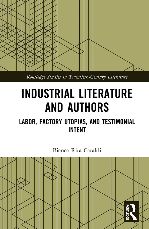 Routledge Industrial Literature and Authors Book