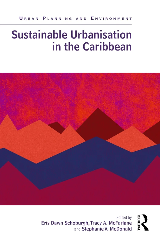 Sustainable Urbanisation in the Caribbean (Urban Planning and Environment)