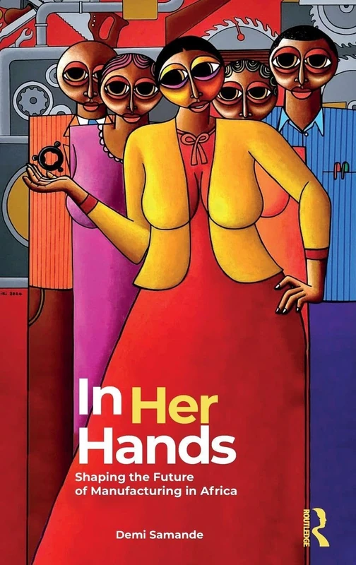 In Her Hands: Shaping the Future of Manufacturing in Africa - Image 1