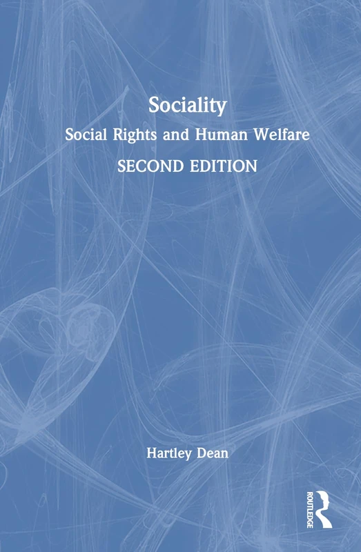 Routledge Sociality: Social Rights and Human Welfare Book