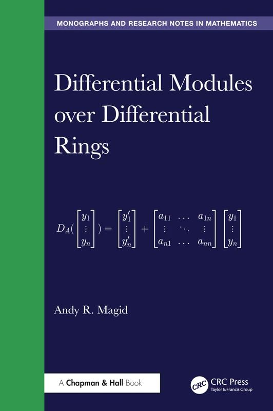 Differential Modules over Differential Rings (Chapman & Hall/CRC Monographs and Research Notes in Mathematics)