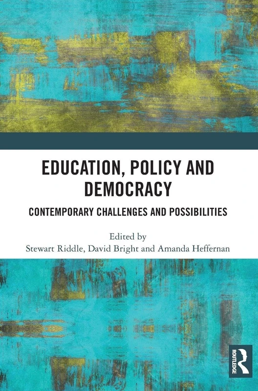 Routledge - Education, Policy and Democracy Book
