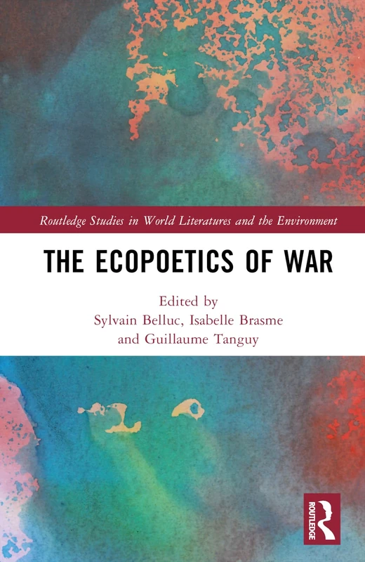 Routledge - The Ecopoetics of War (World Literatures Book)