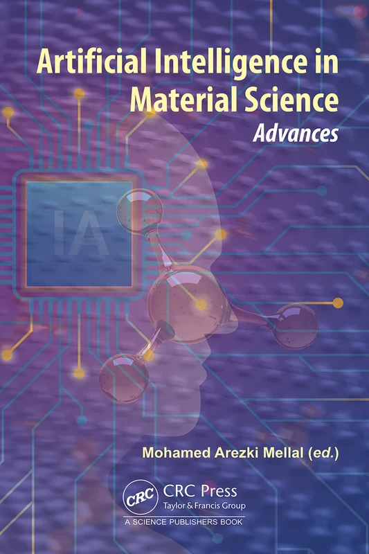 CRC Press - Artificial Intelligence in Material Science: Advances