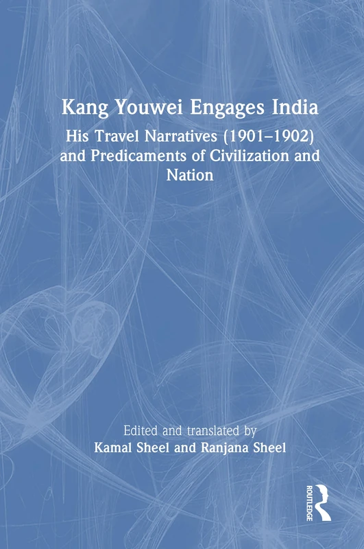 Kang Youwei Engages India - Hardcover History Book - Image 1