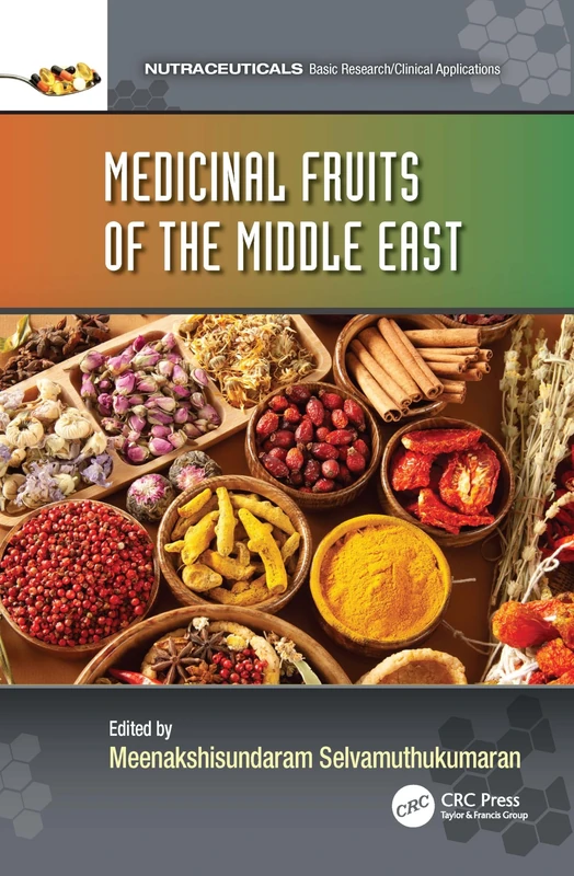 Medicinal Fruits of the Middle East (Nutraceuticals)