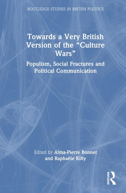 Routledge Towards a Very British Version of the Culture Wars