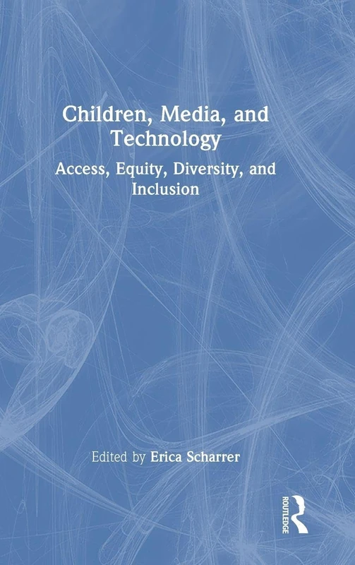 Routledge Children, Media, and Technology Book