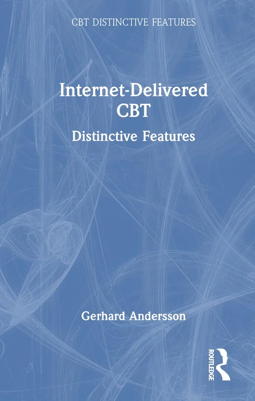 Routledge Internet-Delivered CBT: Distinctive Features Book