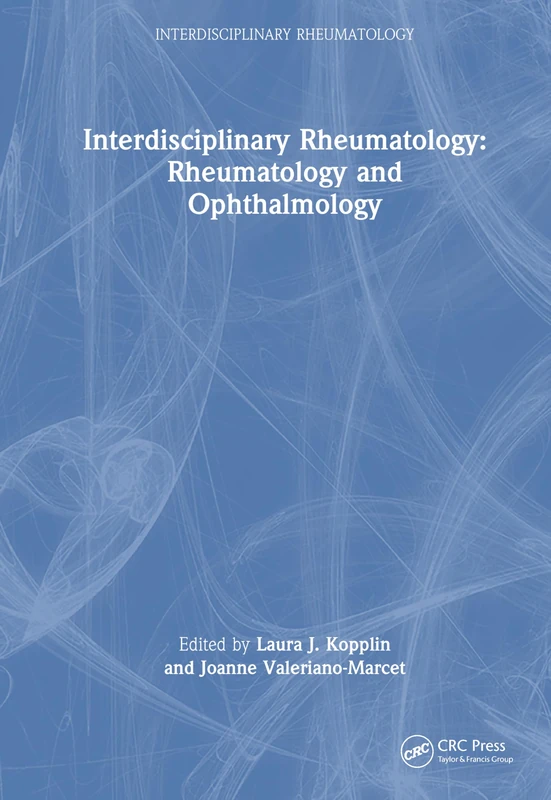 Interdisciplinary Rheumatology: Rheumatology and Ophthalmology