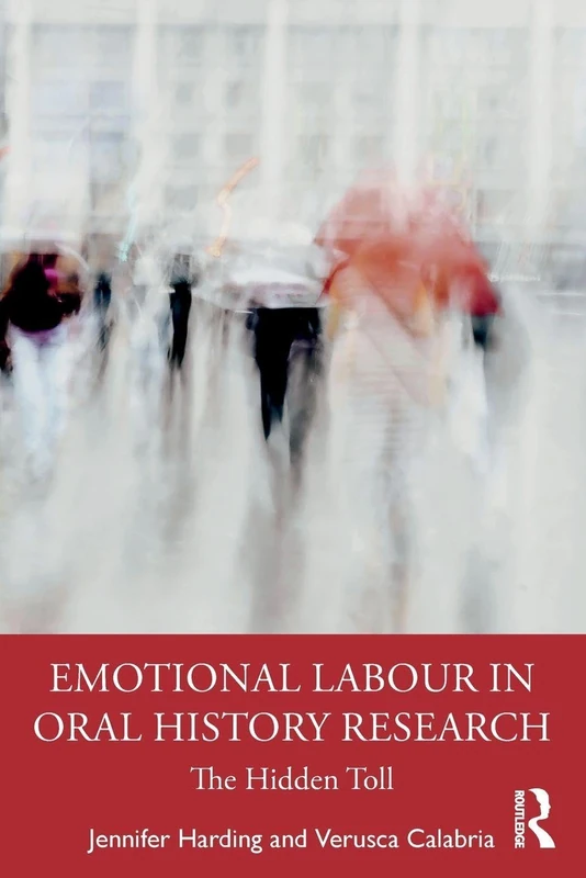 Emotional Labour in Oral History Research: The Hidden Toll - Image 1