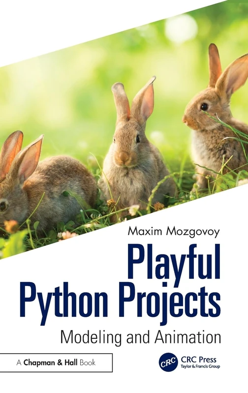 Playful Python Projects: Modeling and Animation