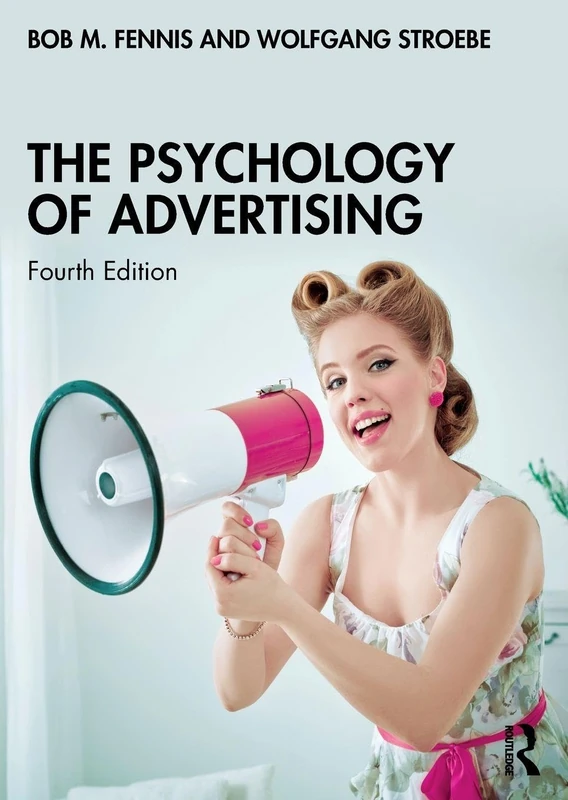 The Psychology of Advertising