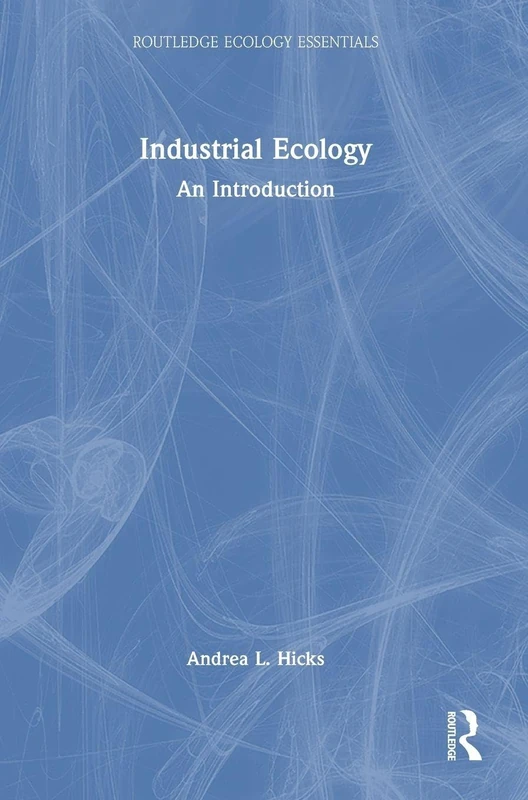 Routledge Industrial Ecology: An Introduction - Ecology Book