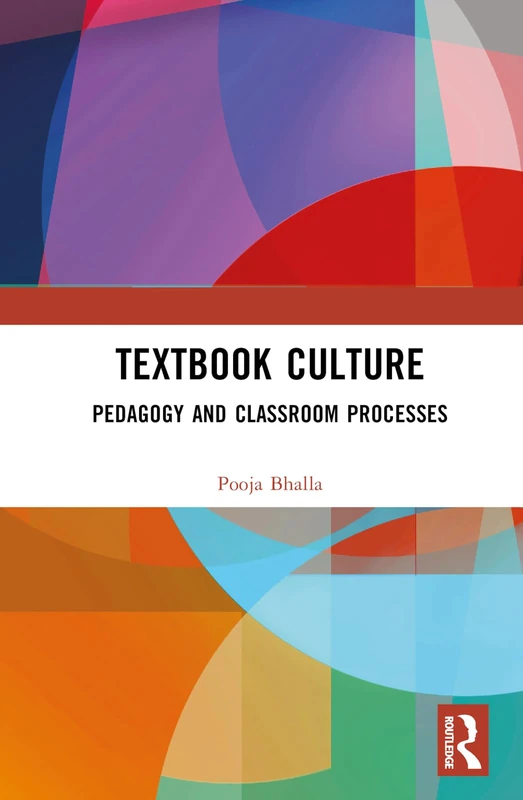 Textbook Culture: Pedagogy and Classroom Processes - Routledge
