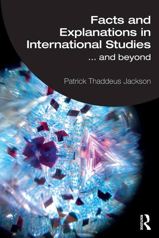 Facts and Explanations in International Studies...and beyond: ...and beyond - Image 1