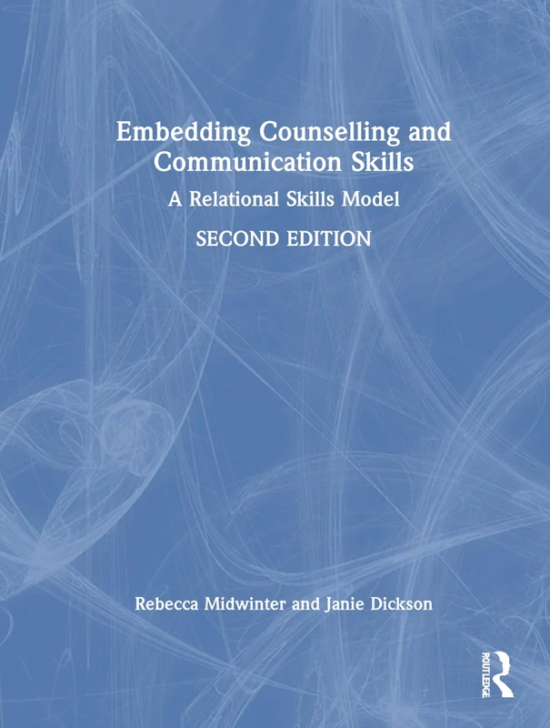 Routledge - Embedding Counselling and Communication Skills Book