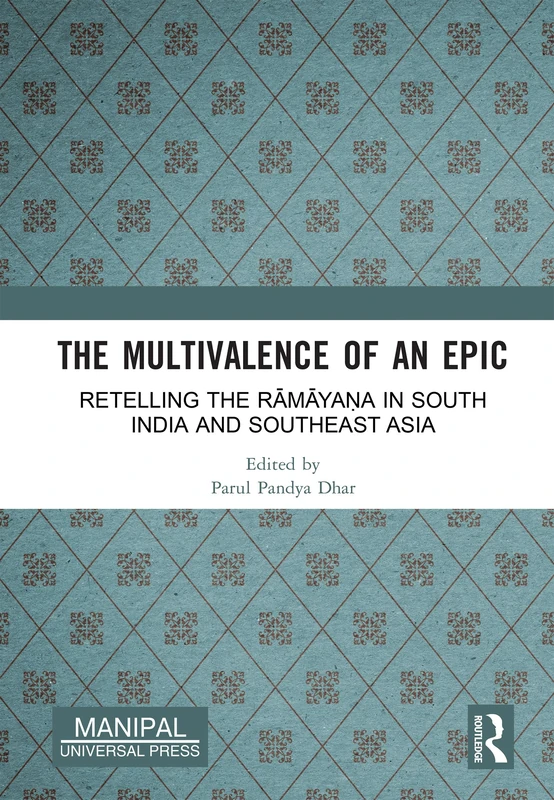 The Multivalence of an Epic: Retelling the Rāmāyaṇa in South India and Southeast Asia - Image 1