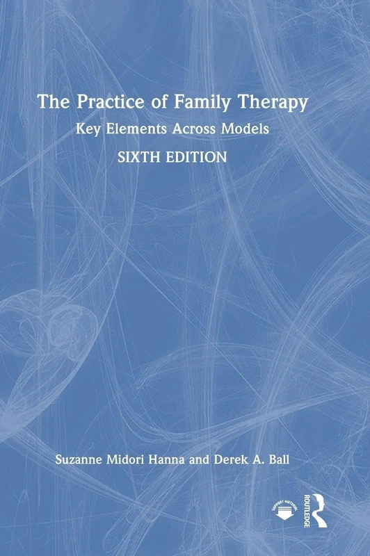 Routledge - The Practice of Family Therapy Book