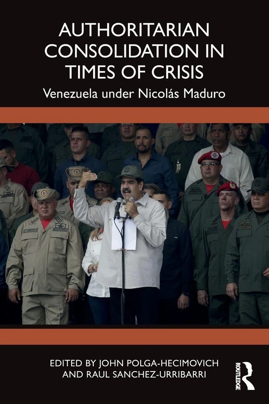 Authoritarian Consolidation in Times of Crisis: Venezuela under Nicolás Maduro - Image 1