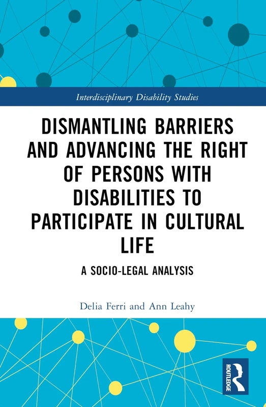 Routledge Dismantling Barriers: Disability Rights Analysis