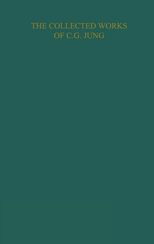 Psychology of the Unconscious: A Study of the Transformations and Symbolisms of the Libido: Supplementary Volume B (Collected Works of C. G. Jung)