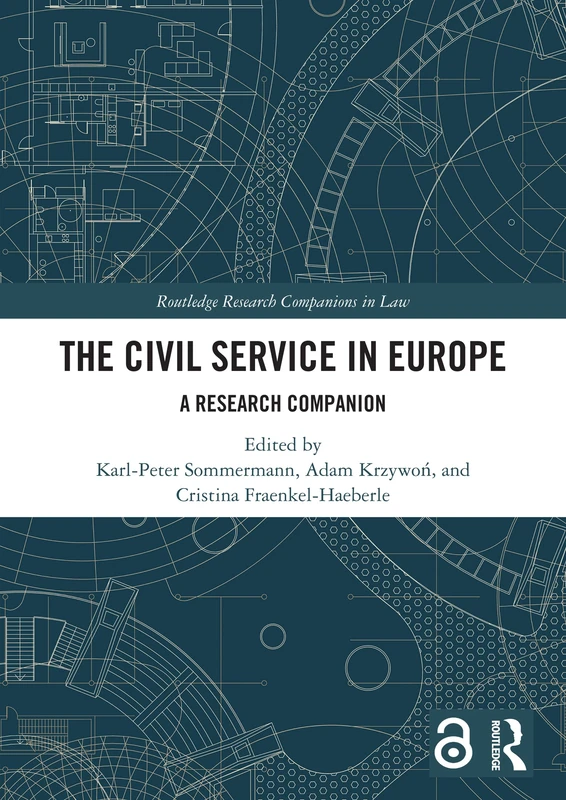 The Civil Service in Europe: A Research Companion (Routledge Research Companions in Law)