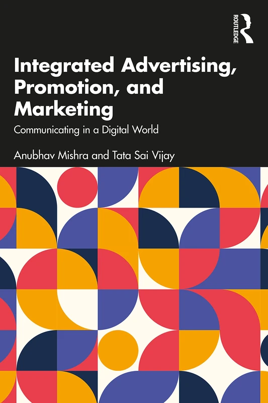 Integrated Advertising, Promotion, and Marketing: Communicating in a Digital World - Image 1