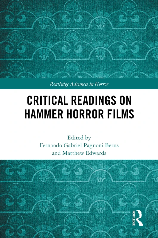 Routledge Critical Readings on Hammer Horror Films - Book
