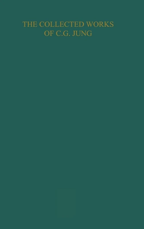 The Structure and Dynamics of the Psyche (Collected Works of C. G. Jung)